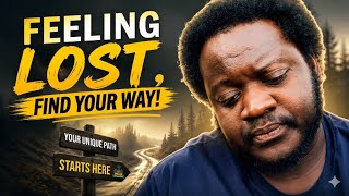 If You Feel Lost in Life, Watch This (My Story from Haiti to 40) If You Feel Lost in Life, Watch This (My Story from Haiti to 40)