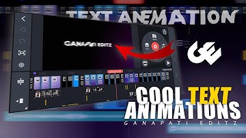 Cool Text Animations in Kinemaster |Text Animations Kinemaster Tutorial | Ganapati Editz |