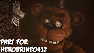 [FNaF/SFM] Part 4 for Herobrine0412 [He's a Scary Bear Remix - APAngryPiggy]