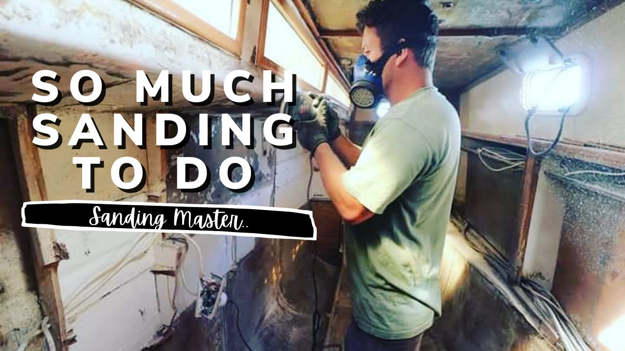 How much SANDING is there on a YACHT?| YACHT REBUILD WEEK 4