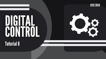Digital Control || Bode Plot and Lead/Lag Compensator || Tutorial 8