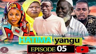 HATIMA YANGU EPSODE |5| Staring  Sheby love ,salma,Zomboko &kitumbi tinwhite#bongo movie chumvinying