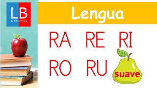 Ra Re Ri Ro Ru Suave. Aprender A Leer Para Niños. Primaria