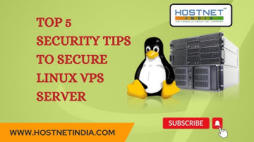 Security Tips to Secure Linux VPS Server - Hostnetindia