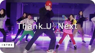 Thank U, Next - Ariana Grande | DDongTae Choreography | INTRO Dance Music Studio
