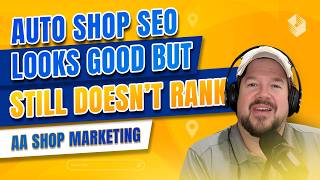 Why Your Auto Shop SEO Looks Good But Still Doesn’t Rank