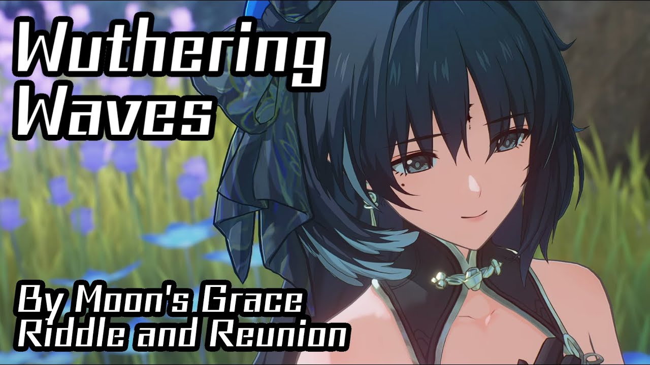 Homesick | By Moon's Grace: Riddle and Reunion | Wuthering Waves (1.2 ...
