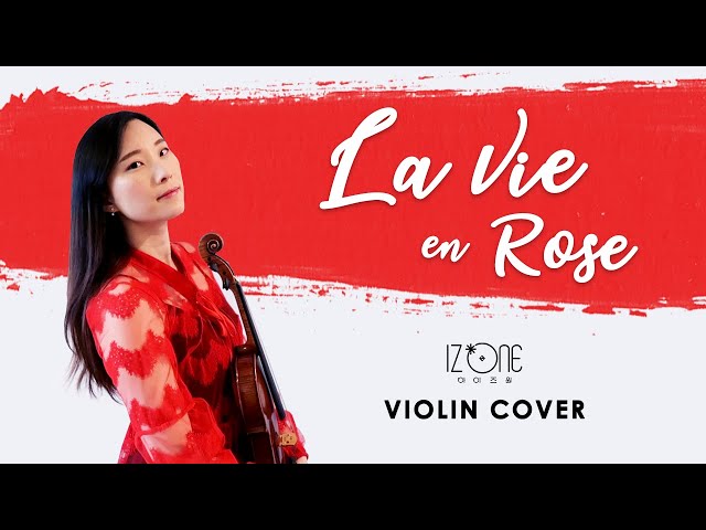 La Vie En Rose Iz One Sharlee Music La Vie En Rose Iz One Sharlee Music