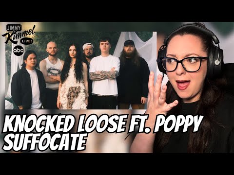Knocked Loose ft Poppy – Suffocate | FIRST TIME Reaction!