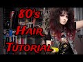 80’s Hair Tutorial