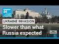 Ukraine invasion slower than what Russia expected • FRANCE 24 English