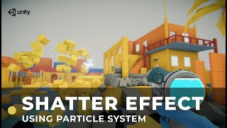 Shatter Effect Using Particle System | Unity Tutorial screenshot 5