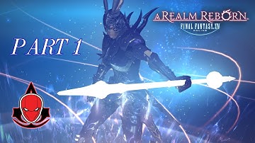 GRIDANIA! Final Fantasy XIV A Realm Reborn (MSQ) Part 1