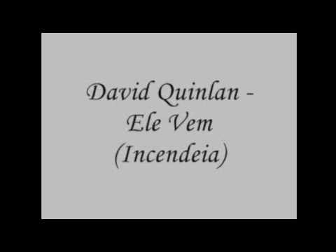 David Quinlan - Ele vem