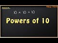Understanding Powers of Ten