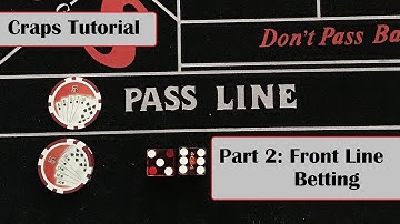 Craps: The Pass Line | Complete Tutorial [Part 2]