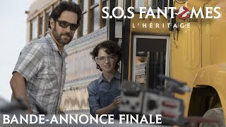 SOS FANTÔMES : LHÉRITAGE - BANDE-ANNONCE FINALE