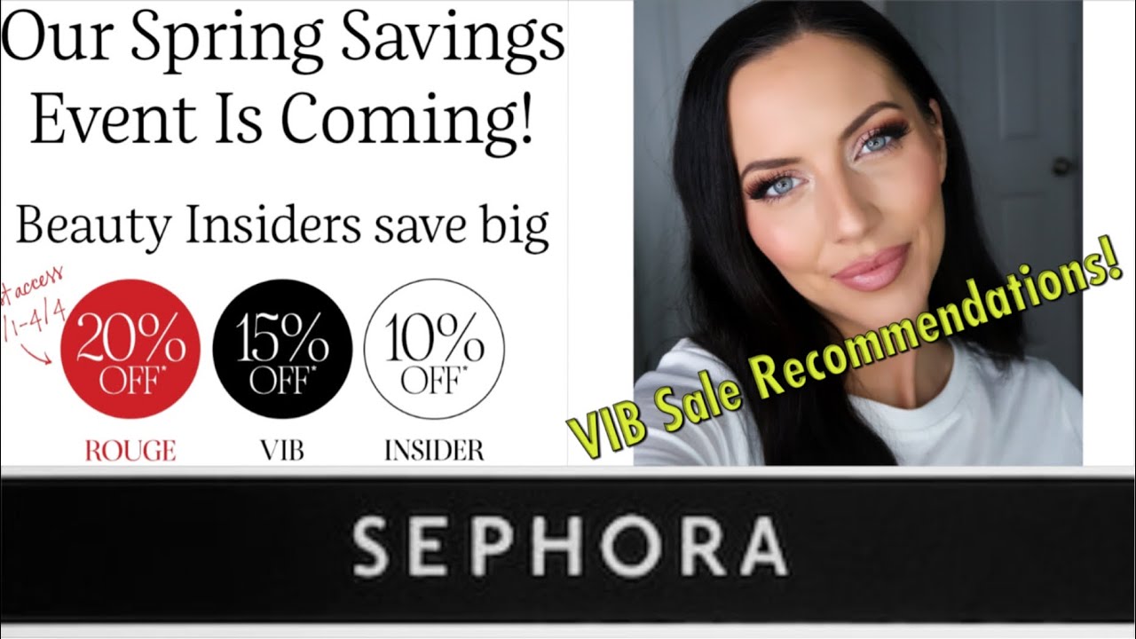 ***WHAT TO GET AT SEPHORA *** VIB SALE 2022 Sephora