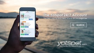 Yotspot Account Explained | Yacht Crew Database & Recruitment Platform