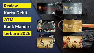 Update Biaya & Limit Kartu Debit ATM Mandiri 2026 Lengkap (Semua Jenis)