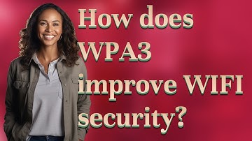 How does WPA3 improve WIFI security?