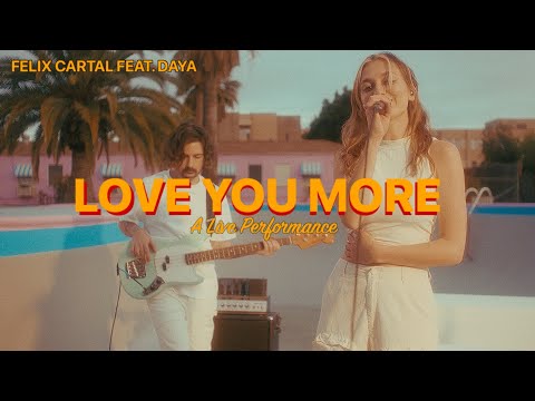 Felix Cartal Ft. Daya - Love You More