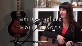 Love Come To Life | Melissa Helser & Molly Skaggs | Live at Home
