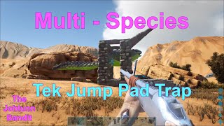 Multi-Species Tek Jump Pad Trap! - ARK: Survival Evolved