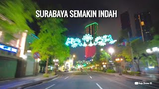 Surabaya Malam Hari 2020, Semakin Indah dan Bercahaya, Kota Tebesar di Jawa Timur