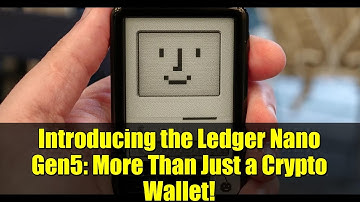 Introducing the Ledger Nano Gen5: More Than Just a Crypto Wallet!