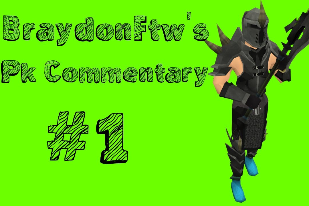 BraydonFtw - Pk Commentary #1