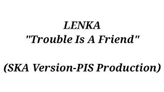 Kunci Gitar 'LENKA-Trouble Is A Friend' | Cover by PIS Production