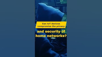 Can IoT devices compromise the privacy and security of home networks?