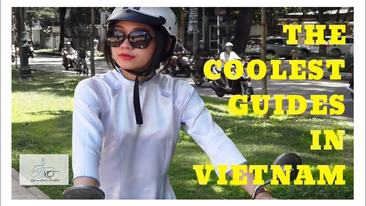 The Coolest Guides In Vietnam YouTube The Coolest Guides In Vietnam YouTube