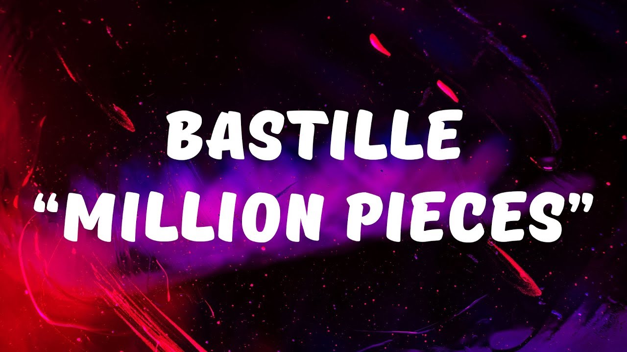 Bastille - Million Pieces (TRADUÇÃO) - Ouvir Música