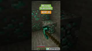 Mining Diamonds At different Ages (Worlds smallest violin) #minecraft #shorts #fyp