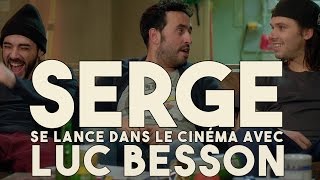 Serge Le Mytho #20 - Serge se lance dans le cinéma avec Luc Besson