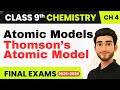 Thomson’s Atomic Model Explained in 10 Minutes🔥 | Class 9 Chemistry | Structure of Atom