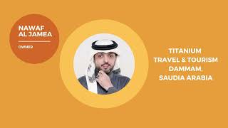 Meet TBO Champion: Nawaf Al Jamea from Titanium Travel & Tourism, Saudi Arabia |Customer Testimonial