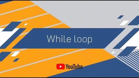 การใช้ While Loop ในภาษา Python