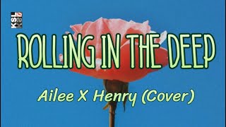 Download lagu Ailee X Henry - Rolling In The Deep Cover Lyrics mp3