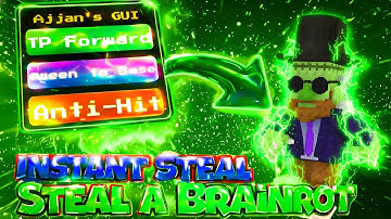 Steal a Brainrot SCRIPT Gui with INSTANT STEAL, INVISBLE, ANTI-KICK + SPEED BOOST!