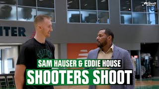 Eddie House talks about shooting with Sam Hauser
