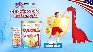 COLOSCARE 24H | ĐỀ KHÁNG KHOẺ - BÉ TĂNG CÂN