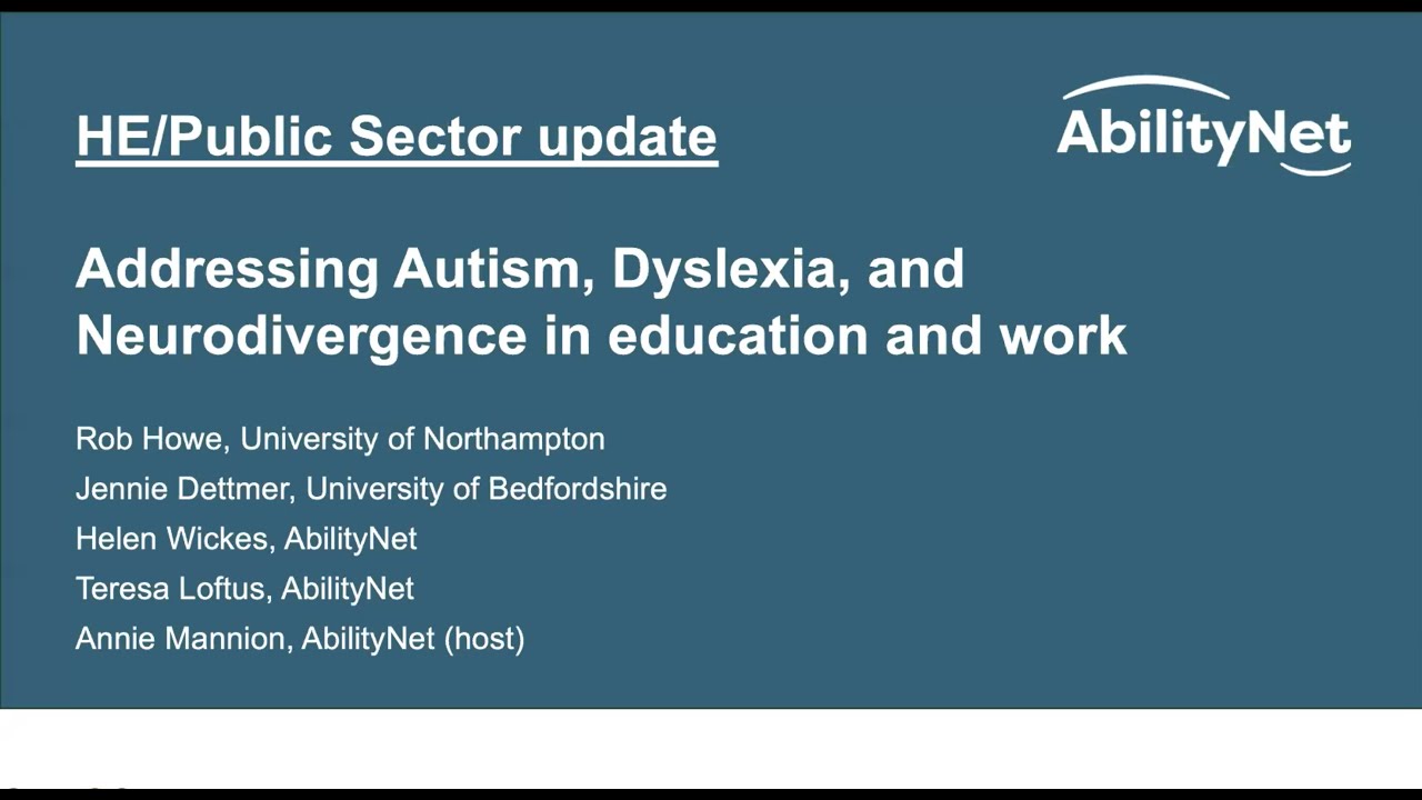 HE/Public Sector Update: Addressing Autism, Dyslexia, and Neurodivergence in education and work