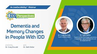 IDD Perspectives®:  Dementia and Memory Changes in People with IDD Webinar