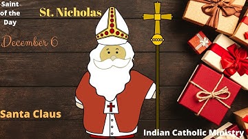 St. Nicholas. December 6. Saint of the Day. Santa Claus.