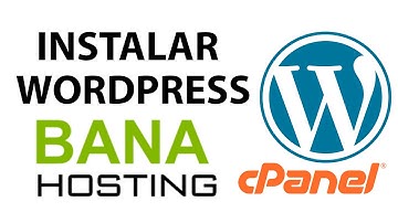 ✅Instalar WORDPRESS en CPANEL de  Banahosting 2020