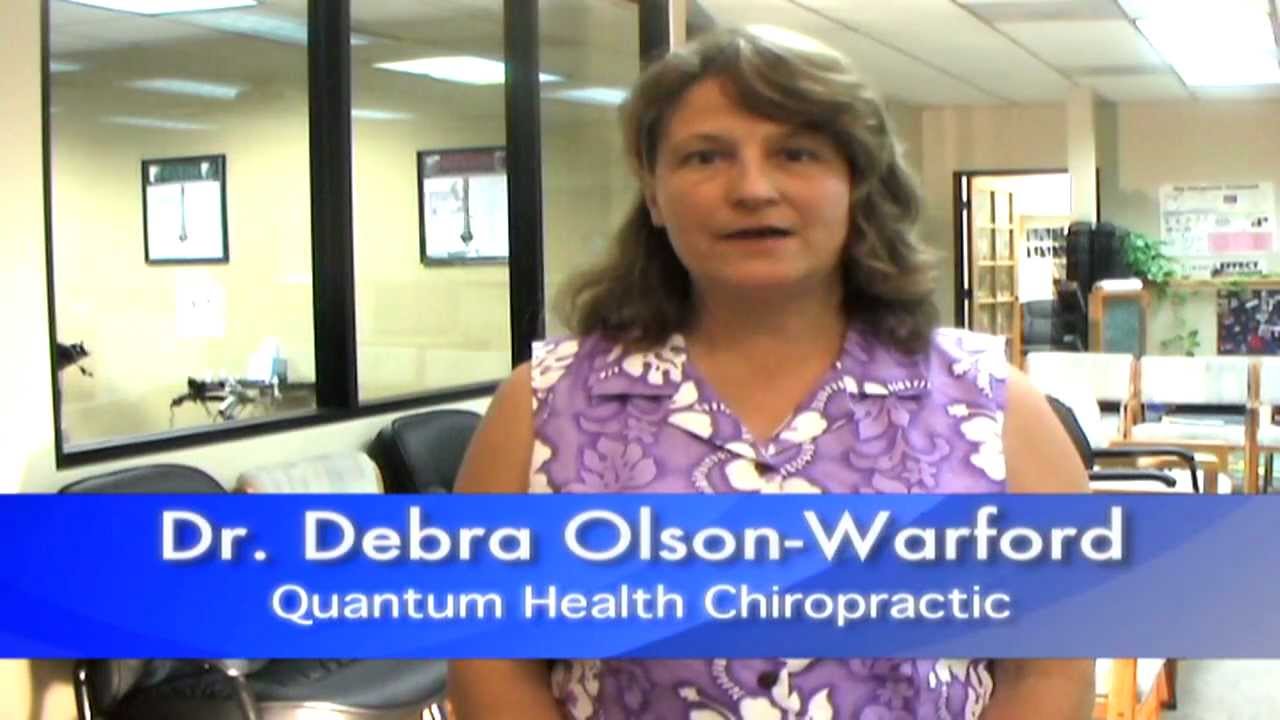 Chiropractor Lancaster CA | Quantum Health Chiropractic Dr. Debra Olson-Warford - YouTube