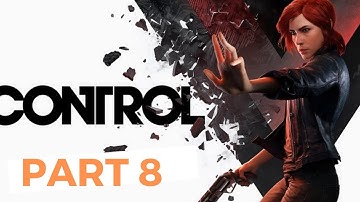 CONTROL Walkthrough Gameplay Part 8 - Black Rock Quarry